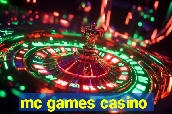 mc games casino